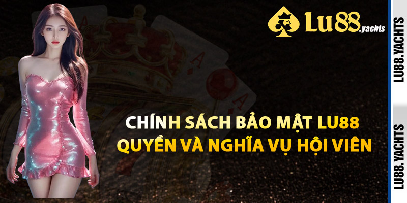 Chính Sách Bảo Mật Lu88 – Hỗ Trợ Người Chơi Tối Đa - ZAKIPE.PW Chính Sách Bảo Mật Lu88 – Hỗ Trợ Người Chơi Tối Đa - ZAKIPE.PW