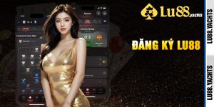 Hướng Dẫn Lu88 – Từ Đăng Ký Đến Rút Thưởng Siêu Nhanh - ZAKIPE.PW