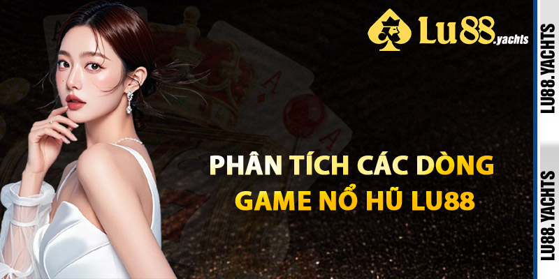 Nổ Hũ Lu88 – Săn Giải Thưởng Triệu Đô Chơi Là Thích - ZAKIPE.PW Nổ Hũ Lu88 – Săn Giải Thưởng Triệu Đô Chơi Là Thích - ZAKIPE.PW