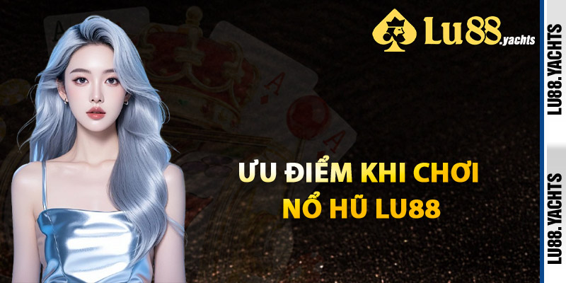Nổ Hũ Lu88 – Săn Giải Thưởng Triệu Đô Chơi Là Thích - ZAKIPE.PW Nổ Hũ Lu88 – Săn Giải Thưởng Triệu Đô Chơi Là Thích - ZAKIPE.PW