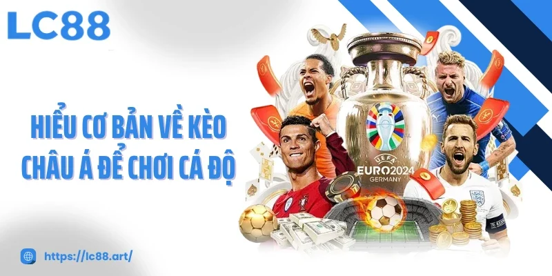 Kèo Châu Á - Cách Đọc Và Yếu Tố Biến Động Kèo Cơ Bản - ZAKIPE.PW