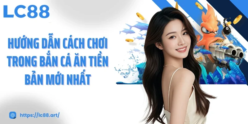 Bắn Cá Ăn Tiền Trải Nghiệm Giải Trí Hấp Dẫn Và Cơ Hội Nhận Thưởng - ZAKIPE.PW